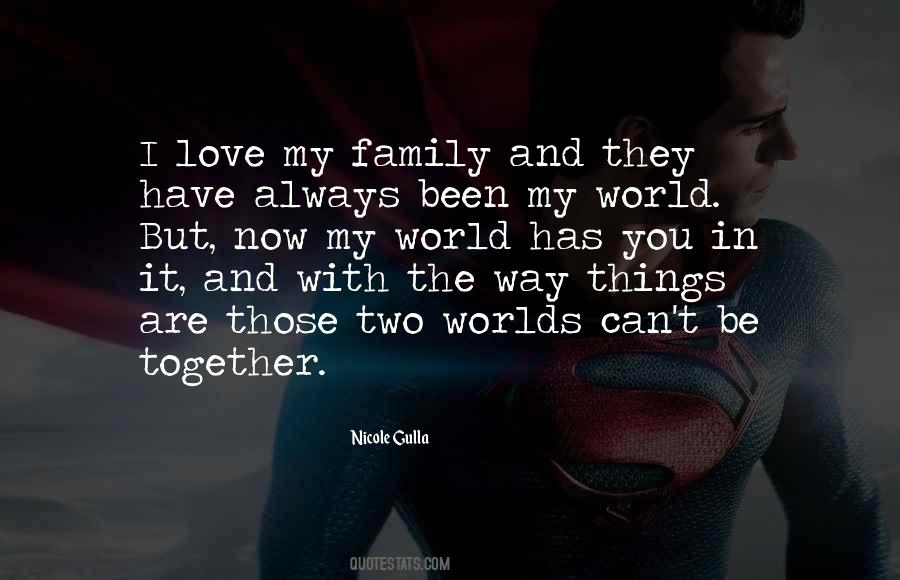 Together With My Family Quotes #149543