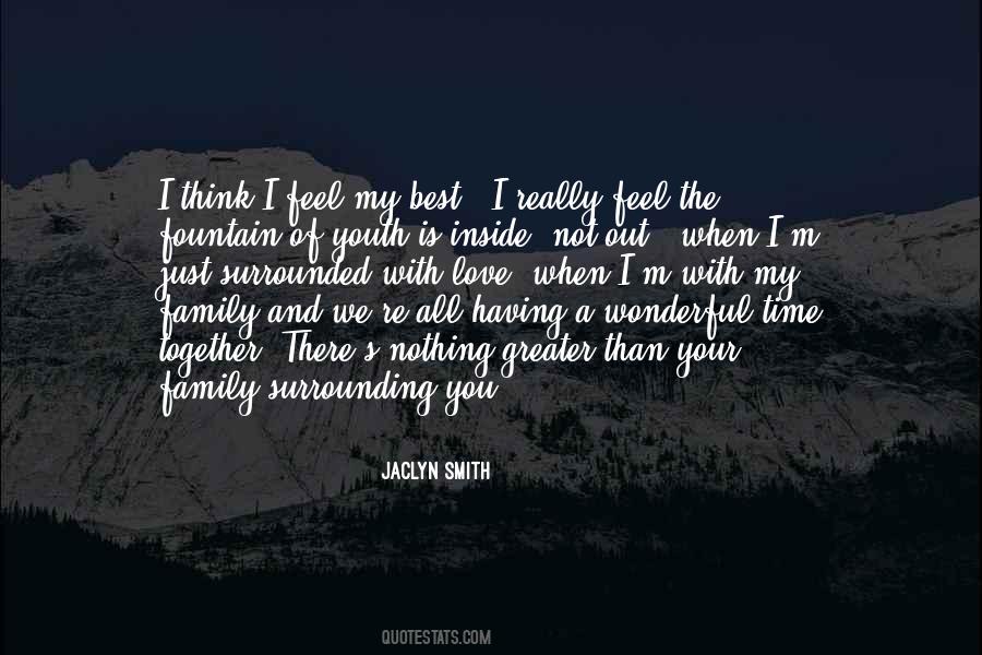 Together With My Family Quotes #1630865