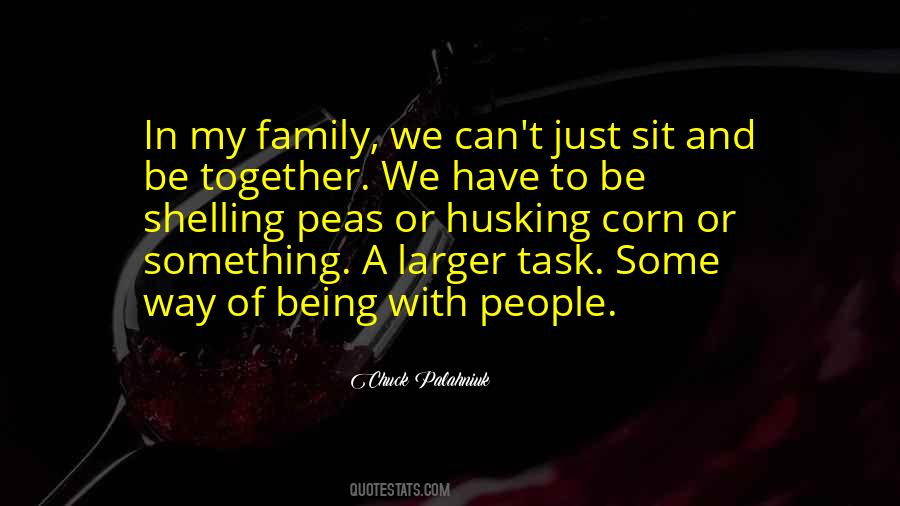 Together With My Family Quotes #798546