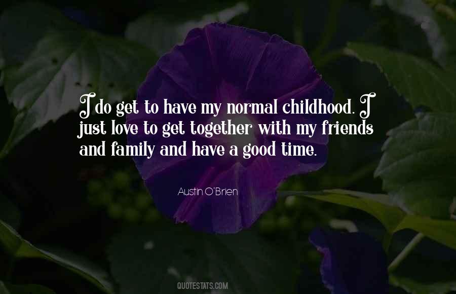Together With My Family Quotes #902463