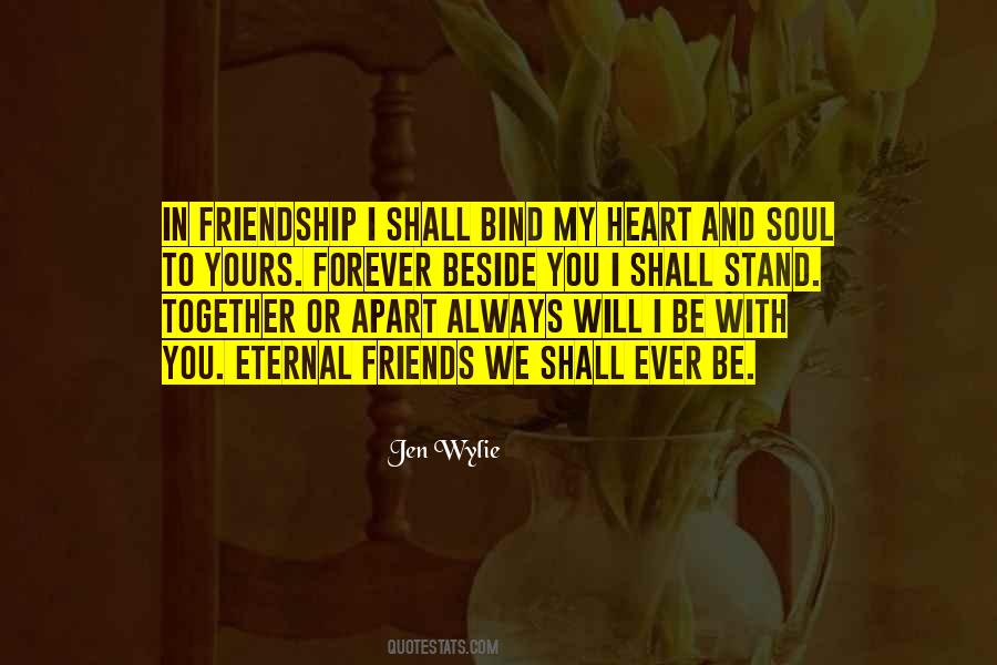 Together With My Friends Quotes #1861835