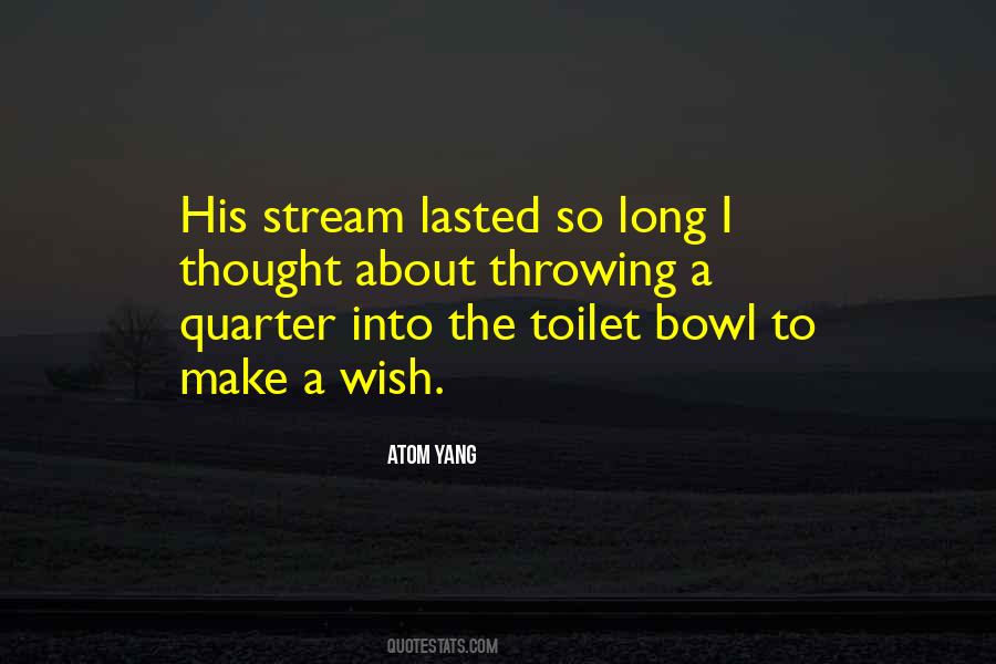 Toilet Bowl Quotes #247358