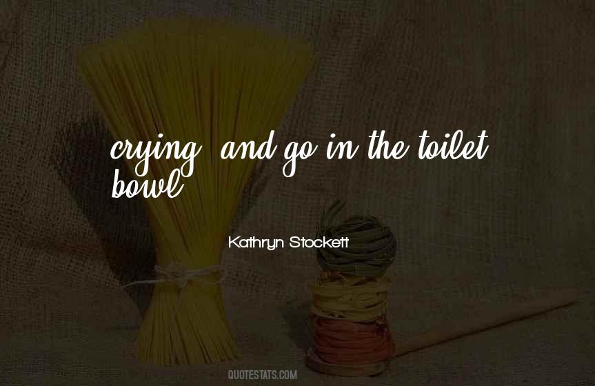 Toilet Bowl Quotes #357759