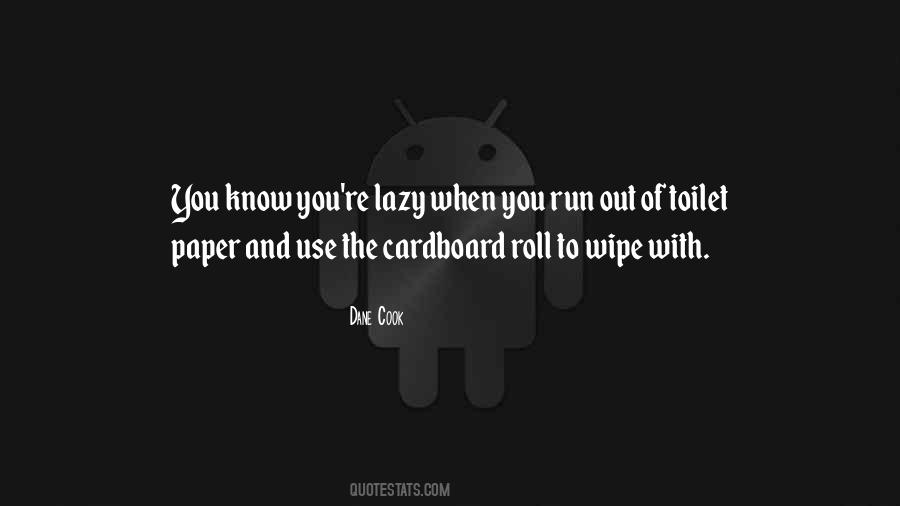 Toilet Roll Quotes #734525
