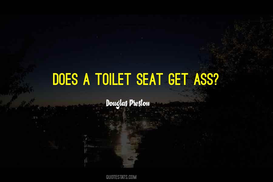 Toilet Seat Quotes #910069