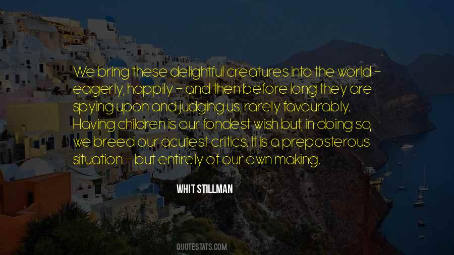 Quotes About Stillman #588861