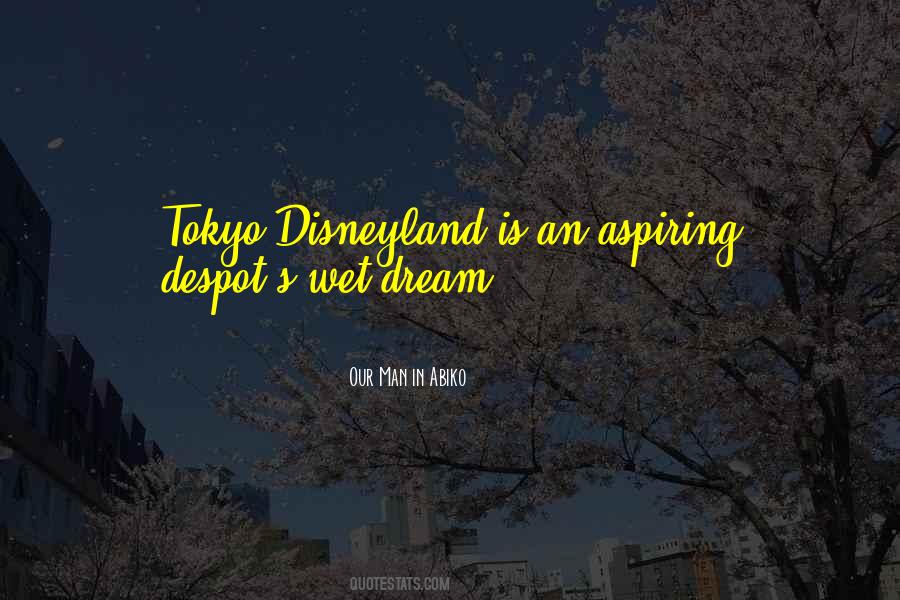 Tokyo Disneyland Quotes #206845