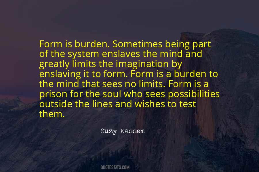 Quotes About Being A Burden #1543423