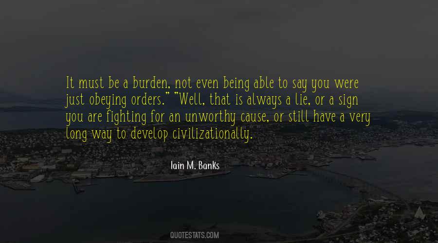 Quotes About Being A Burden #1835983
