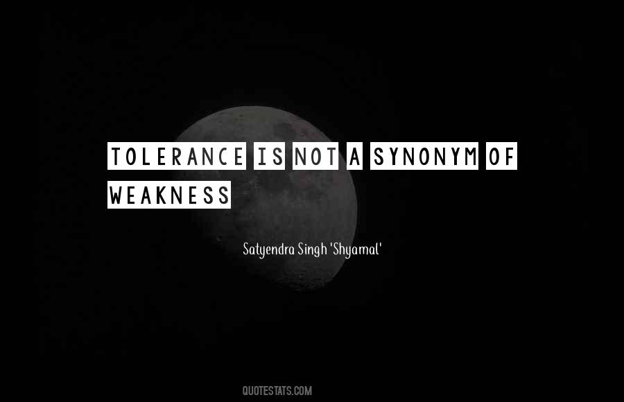 Tolerance Intolerance Quotes #1016463