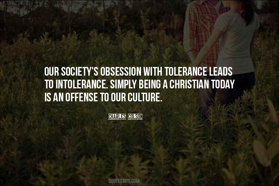 Tolerance Intolerance Quotes #1183015