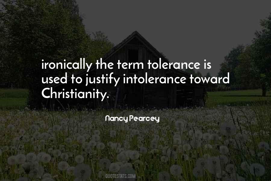 Tolerance Intolerance Quotes #1187651