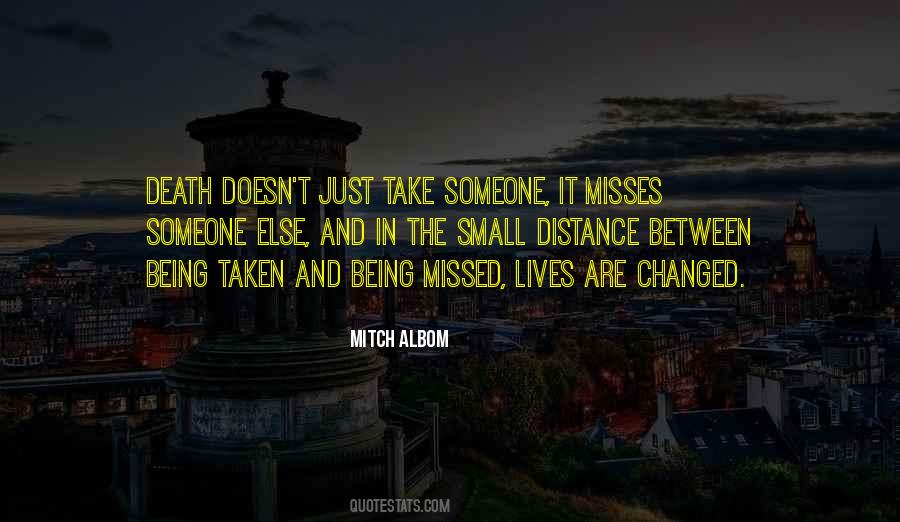 Quotes About Being Missed #917999