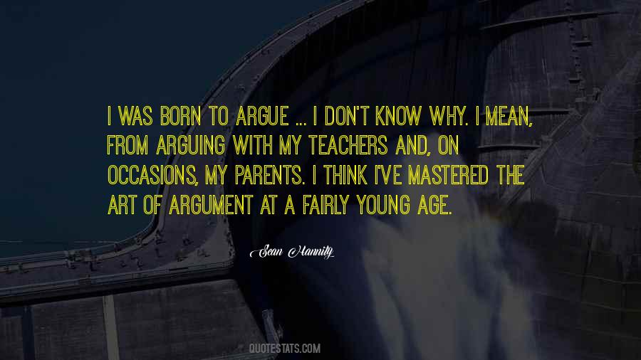 Quotes About Arguing With Your Parents #854675