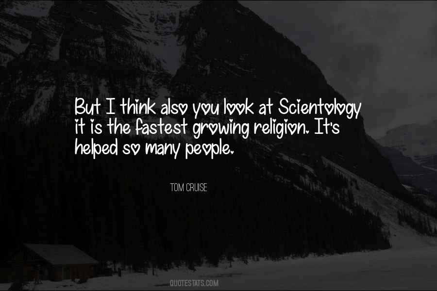 Tom Cruise Scientology Quotes #1636730