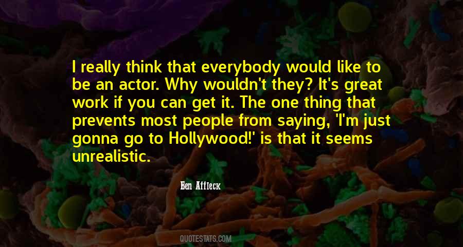 Quotes About Ben Affleck #345490