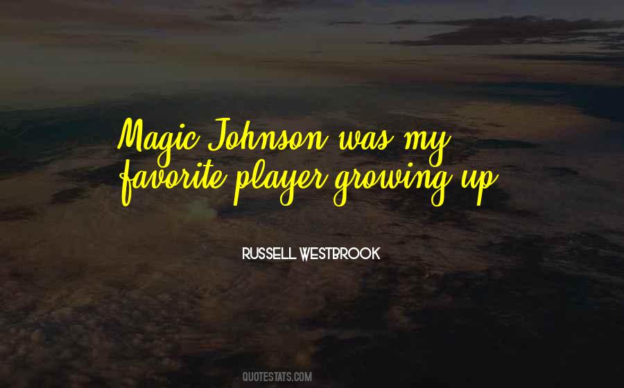 Quotes About Magic Johnson #1737081