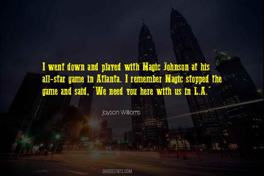 Quotes About Magic Johnson #585021
