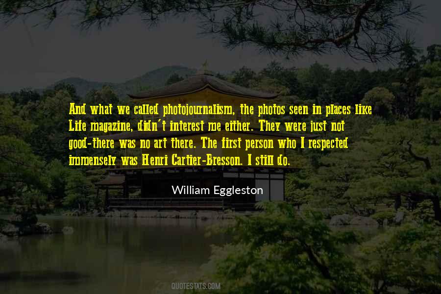 Quotes About William Eggleston #969676