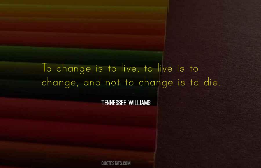 Quotes About Tennessee Williams #128533