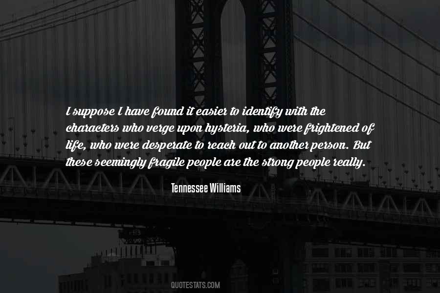 Quotes About Tennessee Williams #130662