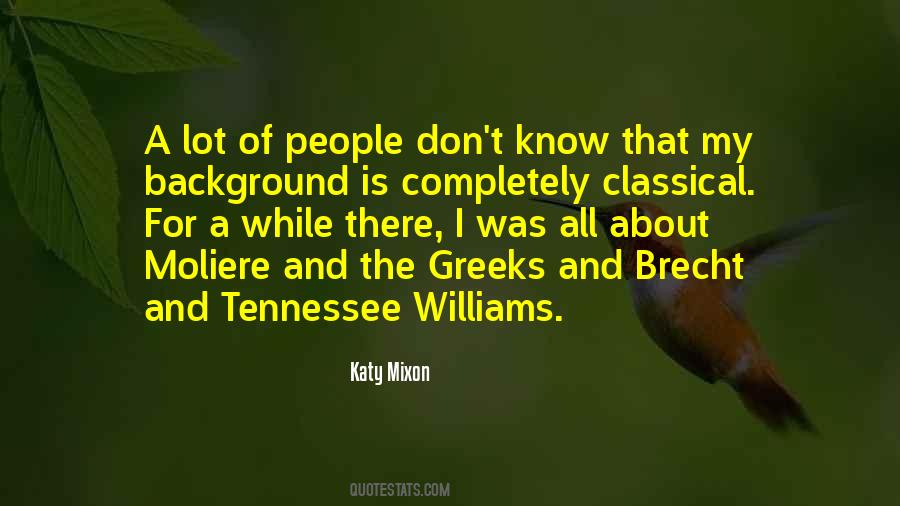 Quotes About Tennessee Williams #1836997