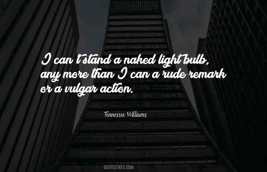 Quotes About Tennessee Williams #300748