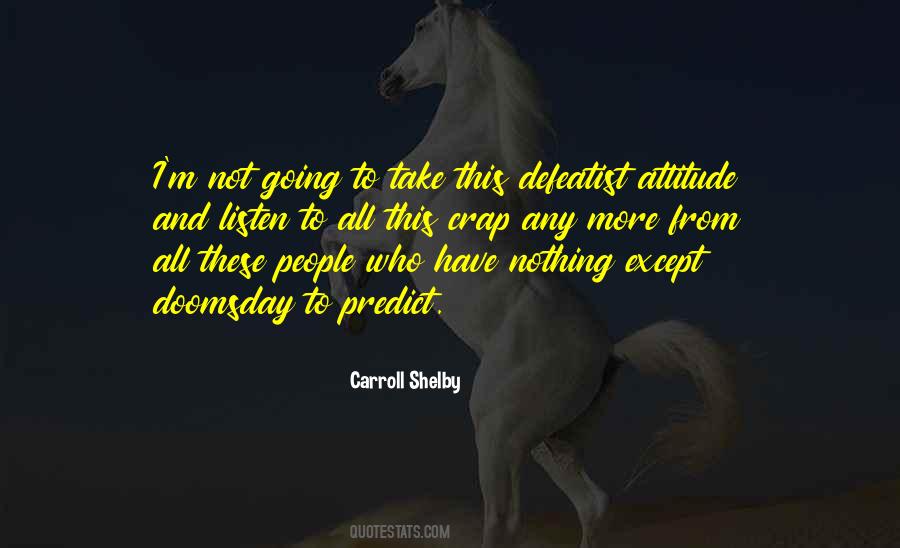 Quotes About Carroll Shelby #1461704