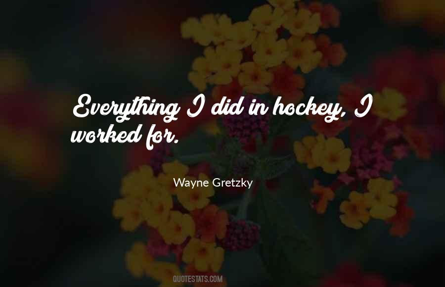 Quotes About Wayne Gretzky #1060018