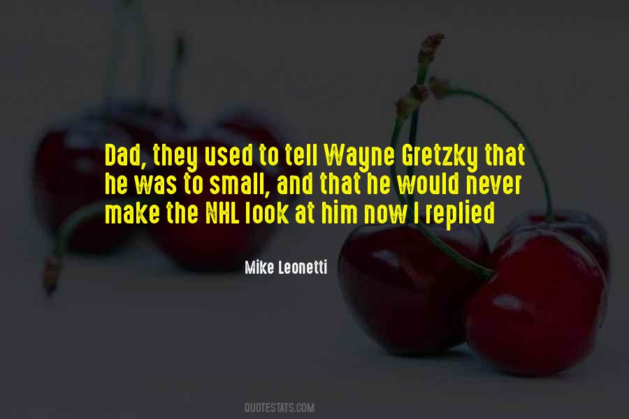 Quotes About Wayne Gretzky #1292095