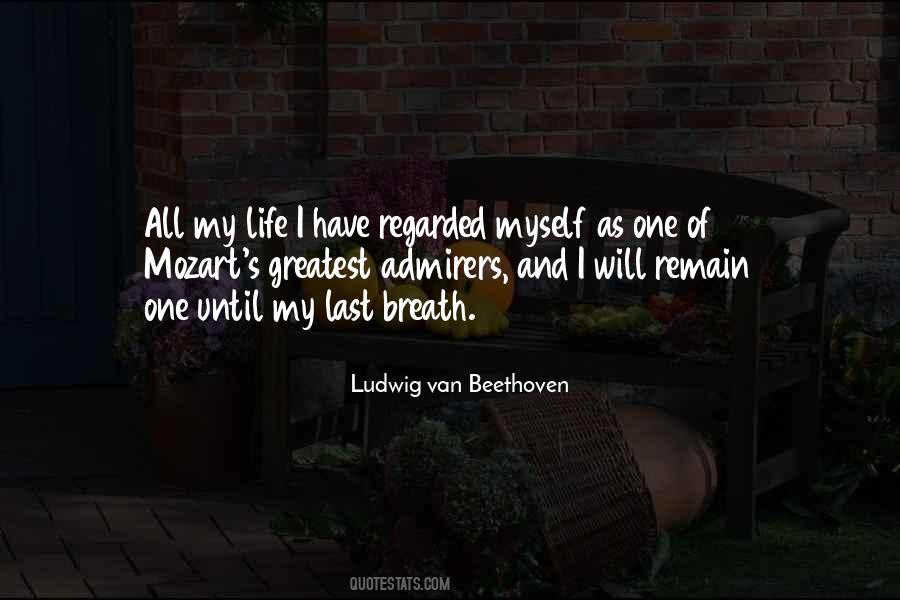 Quotes About Ludwig Van Beethoven #765157