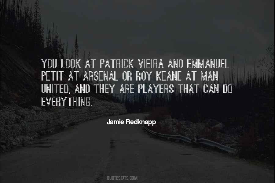 Quotes About Patrick Vieira #1201863