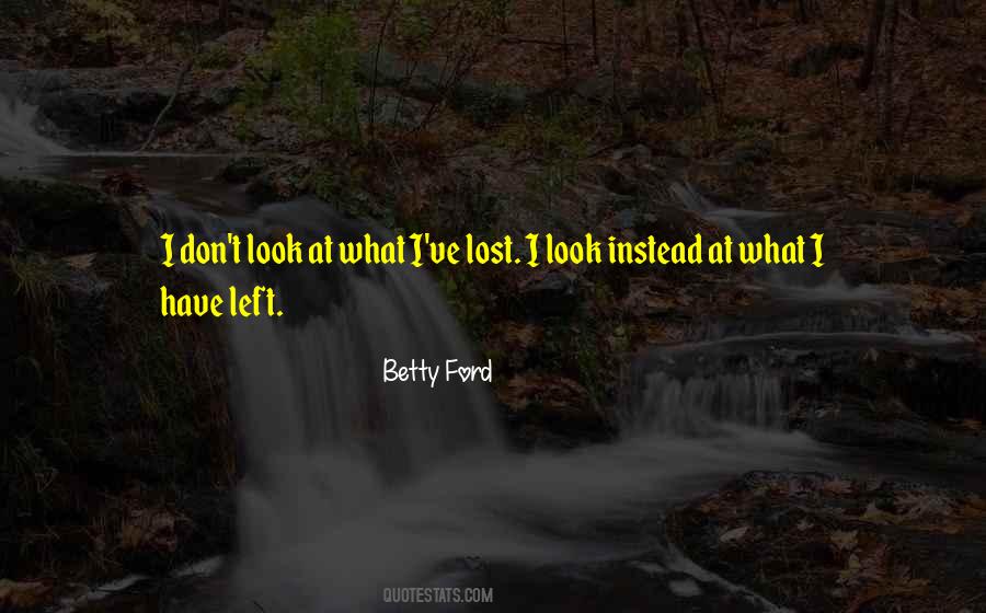 Quotes About Betty Ford #1277866