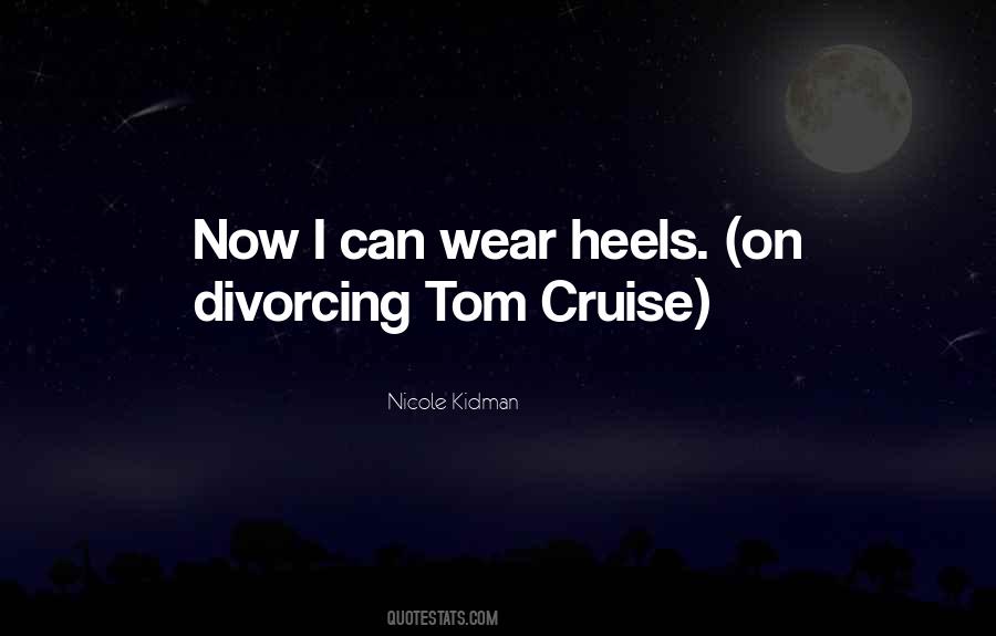 Quotes About Tom Cruise #22770
