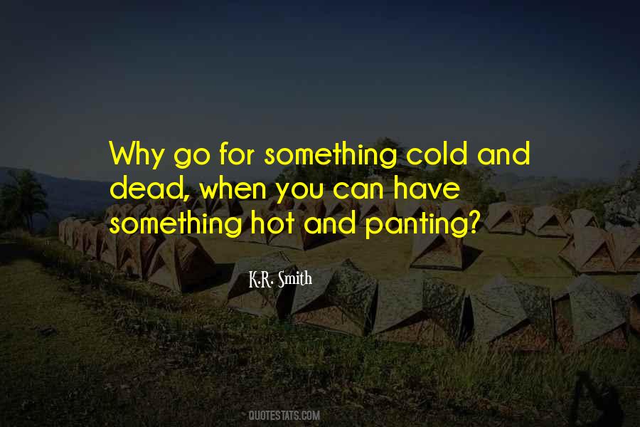 Quotes About Cold #1854119