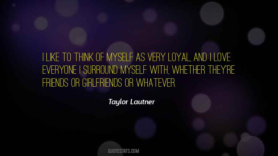 Quotes About Taylor Lautner #1634574