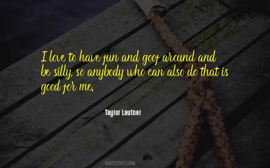 Quotes About Taylor Lautner #675216