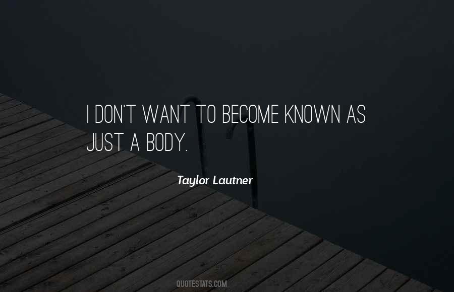 Quotes About Taylor Lautner #985629