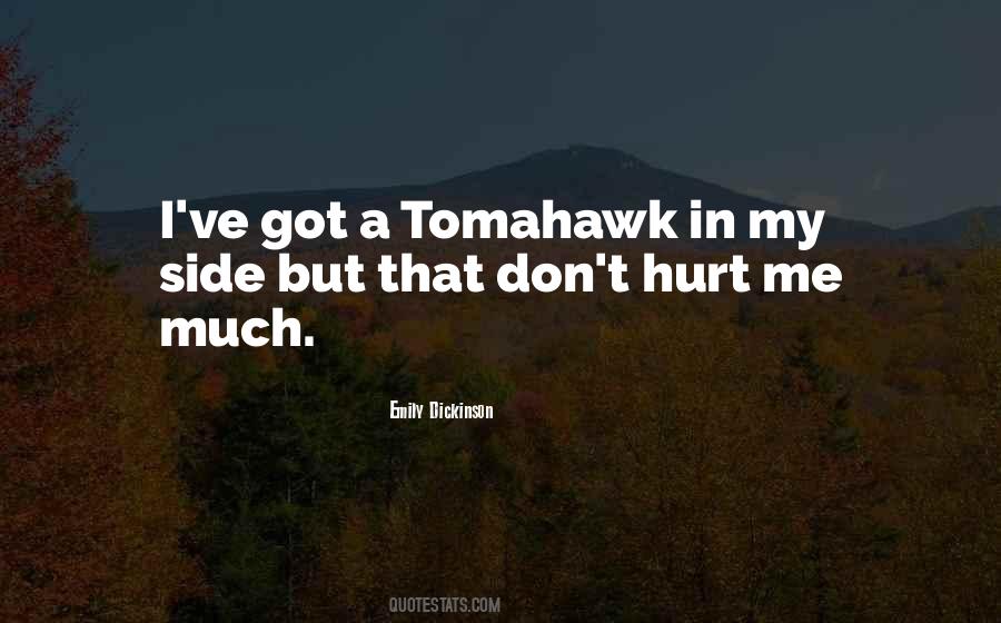 Tomahawk Quotes #178138
