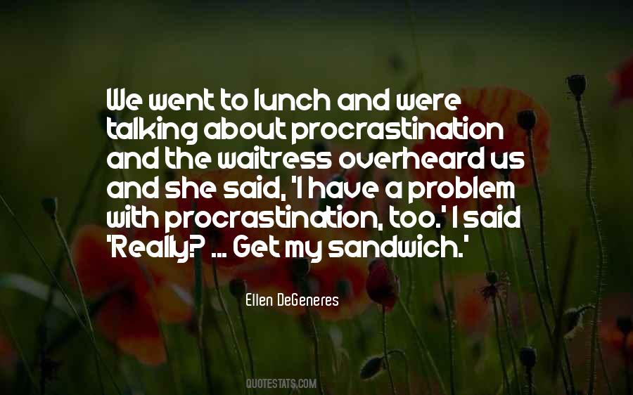 Quotes About Ellen Degeneres #535707