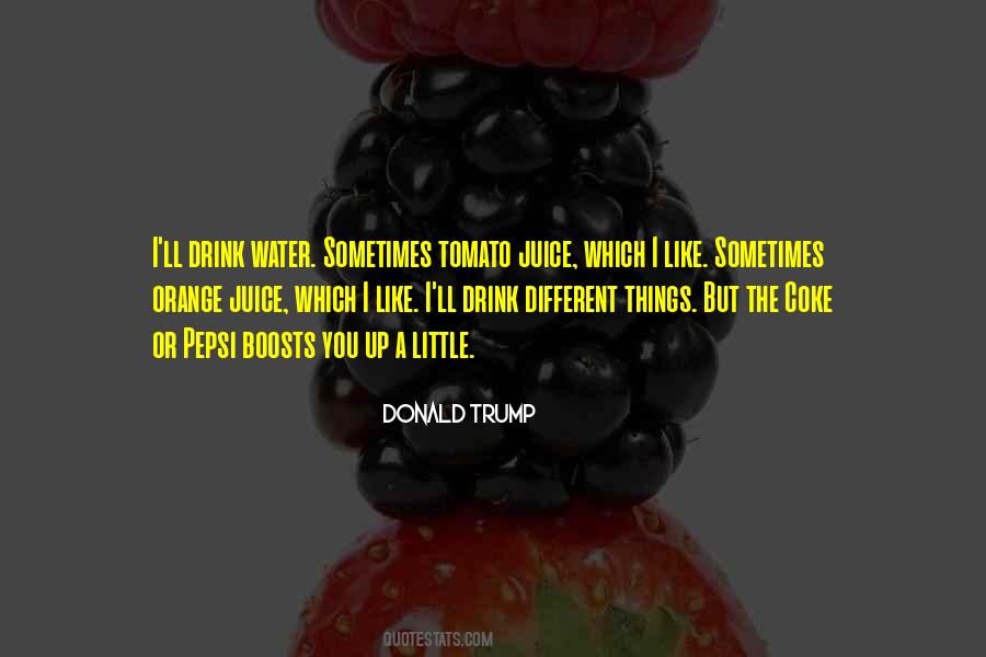 Tomato Juice Quotes #1694965