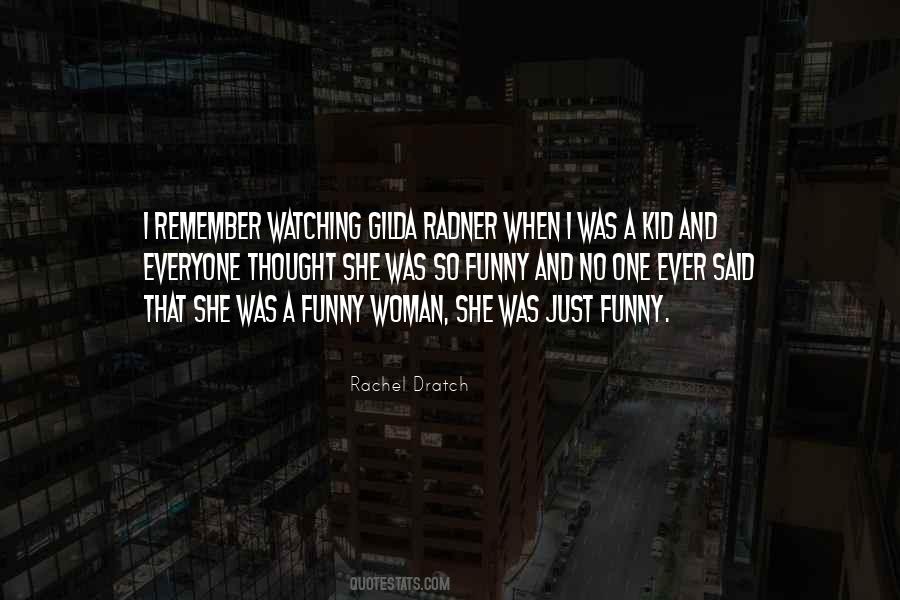 Quotes About Gilda Radner #1159659