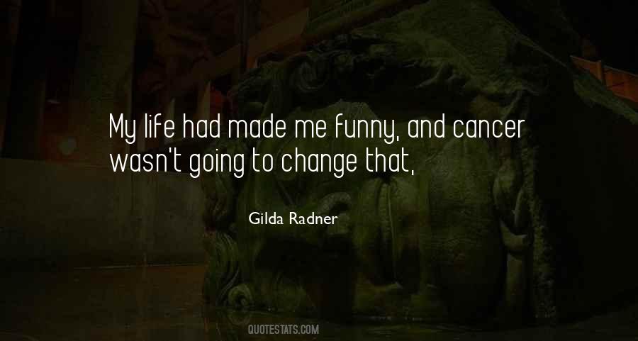 Quotes About Gilda Radner #157637