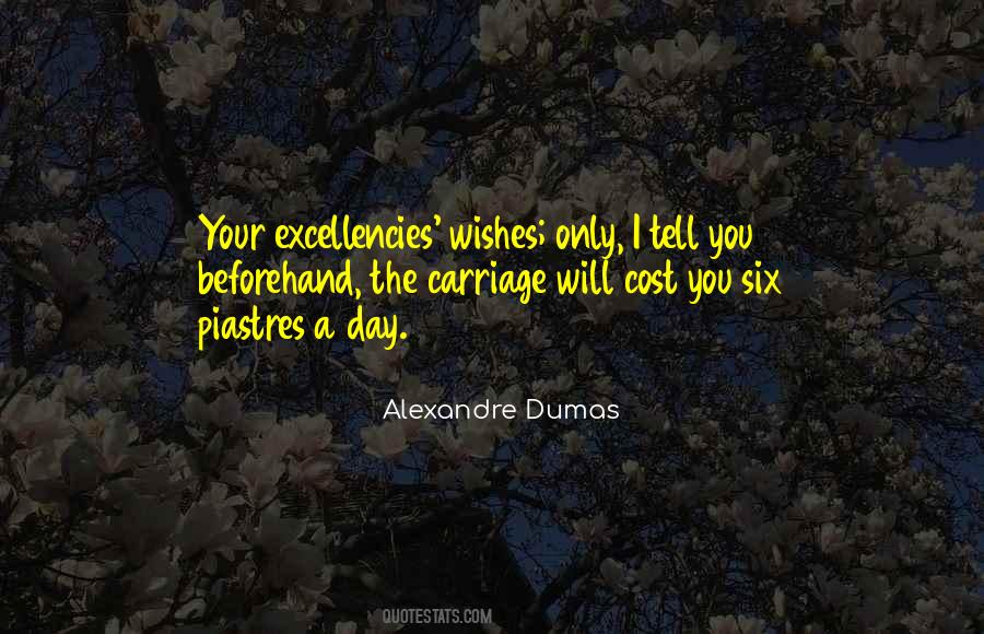 Quotes About Alexandre Dumas #683