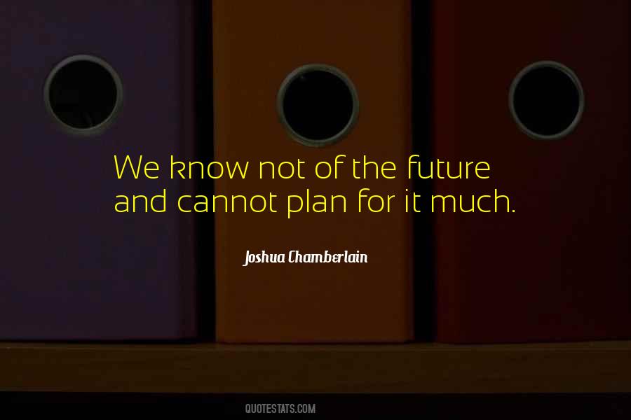 Quotes About Joshua Chamberlain #735351