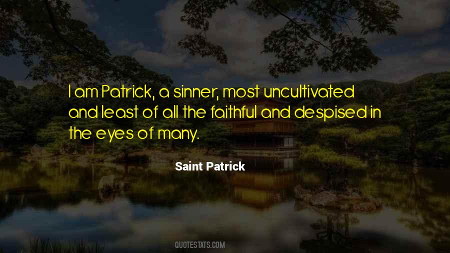 Quotes About Saint Patrick #1432245