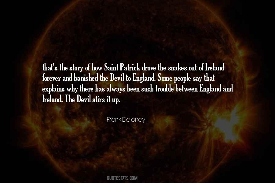 Quotes About Saint Patrick #45780