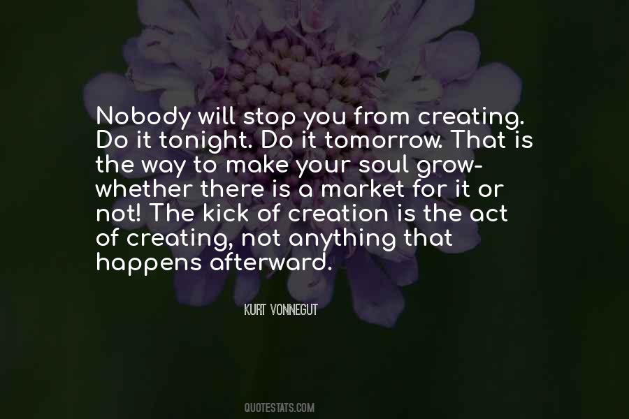 Tomorrow And Tomorrow And Tomorrow Kurt Vonnegut Quotes #1445489