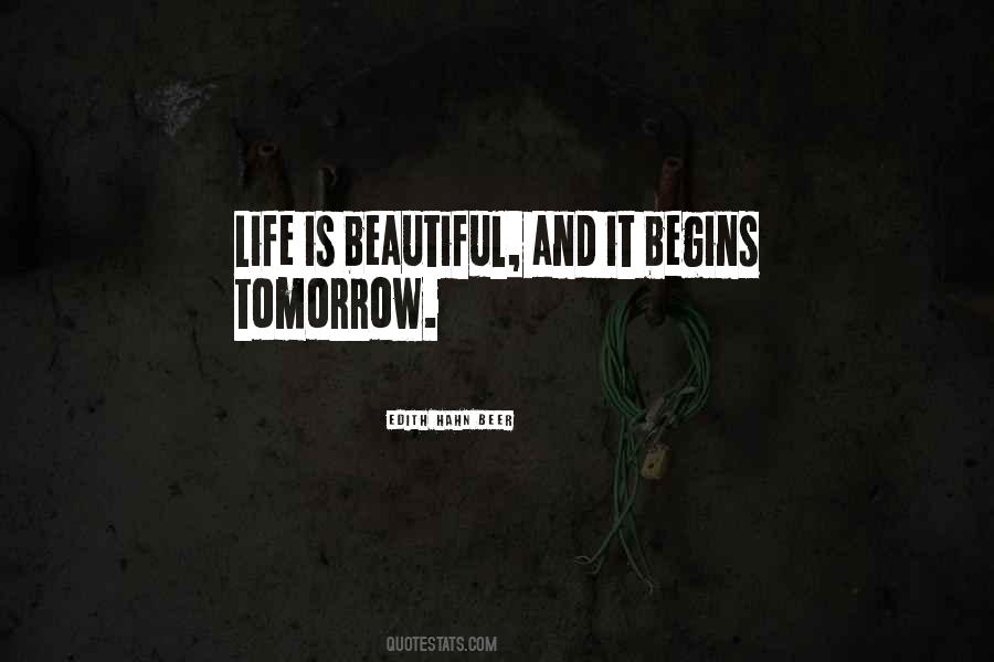 Tomorrow Is Beautiful Quotes #1761152