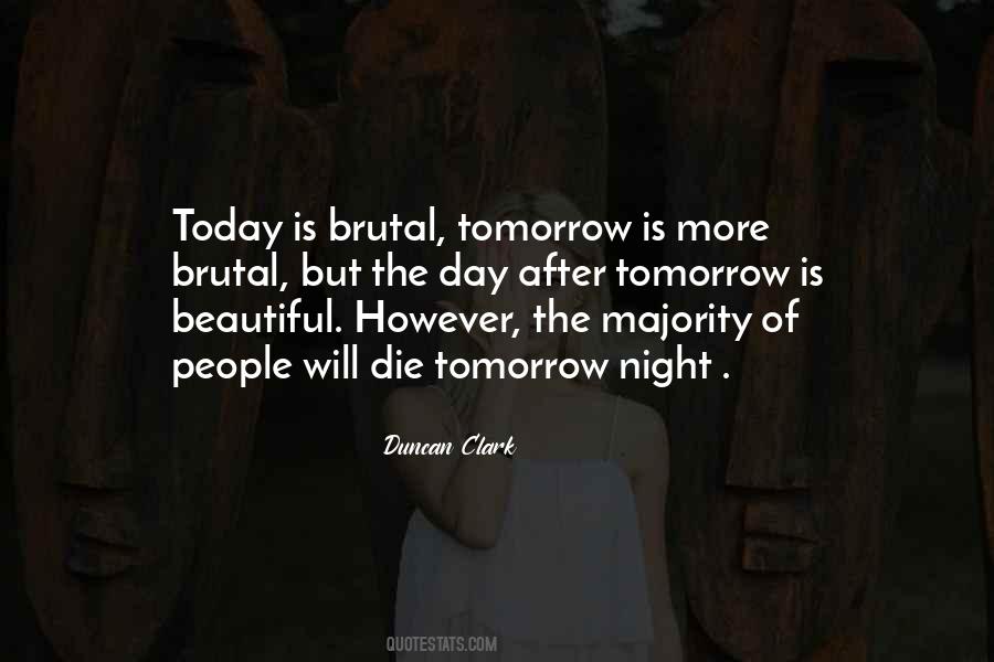 Tomorrow Is Beautiful Quotes #752072